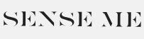 SENSE ME DANCE